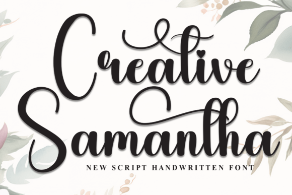 Font Choice That Speaks Volumes: Creative Samantha in Action